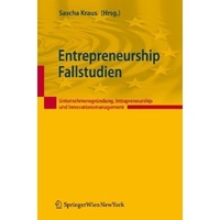 Neuerscheinung: 1. Fallstudien-Lehrbuch zu Entrepreneurship in deutscher Sprache