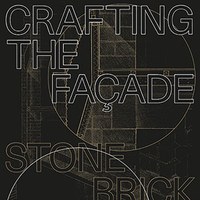 Crafting the façade - Stone, Brick, Wood