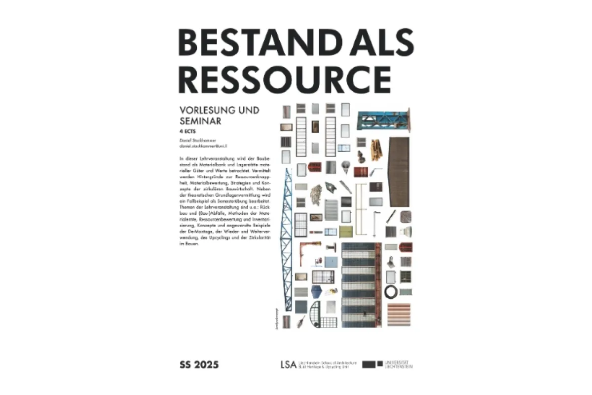  Architektur-Plakat zur Vorlesung und Seminar «Bestand als Ressource» an der Liechtenstein School of Architecture
