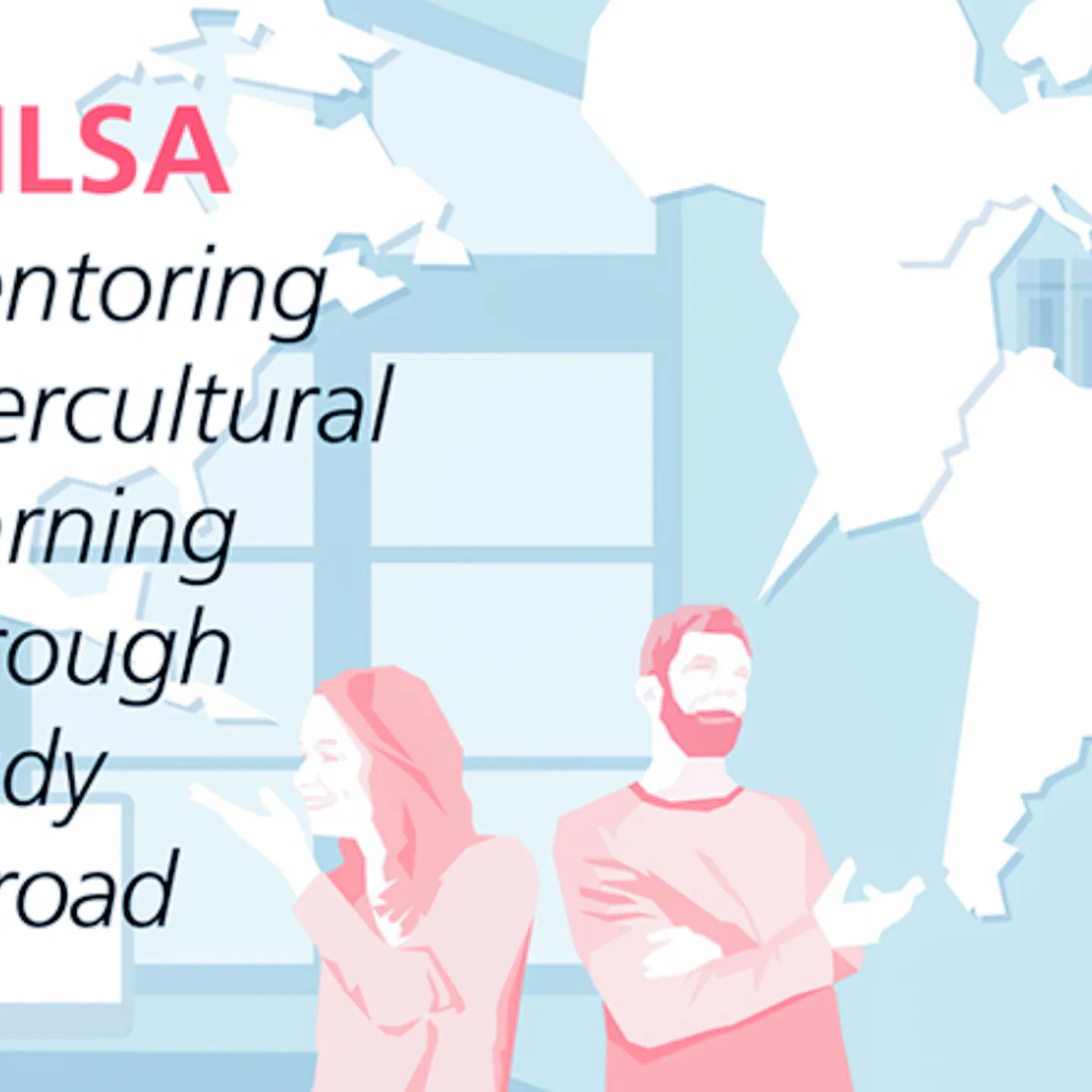 Grafische Darstellung des MILSA-Programms zur Förderung interkultureller Lernerfahrungen durch Auslandsaufenthalte für Studierende.